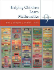 Title: Helping Children Learn Mathematics / Edition 9, Author: Robert E. Reys