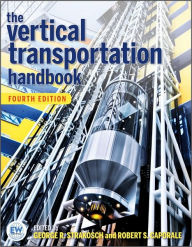 Title: The Vertical Transportation Handbook / Edition 4, Author: George R. Strakosch