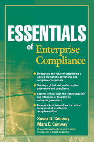 Title: Essentials of Enterprise Compliance, Author: Susan D. Conway