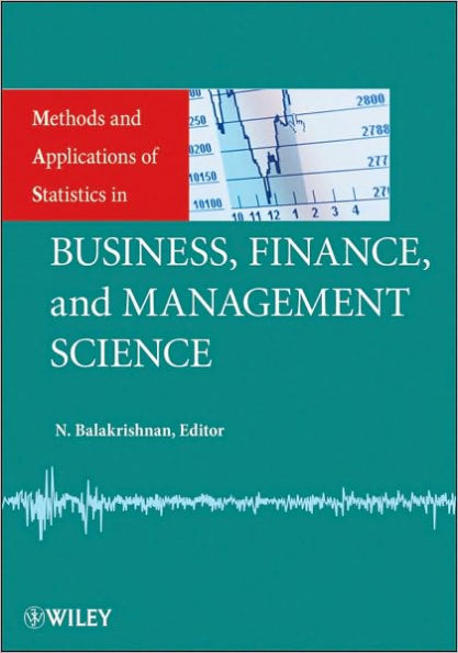 Methods and Applications of Statistics in Business, Finance, and Management Science / Edition 1