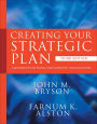 Creating Your Strategic Plan: A Workbook for Public and Nonprofit Organizations / Edition 3