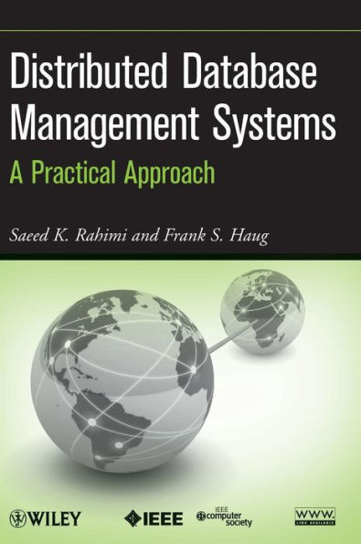 Distributed Database Management Systems: A Practical Approach / Edition 1