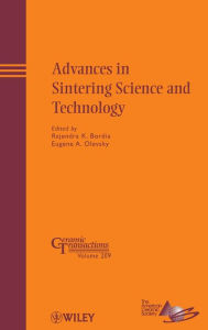 Title: Advances in Sintering Science and Technology, Author: E. A. Olevsky