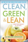 Alternative view 1 of Clean, Green, and Lean: Get Rid of the Toxins That Make You Fat