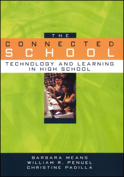 The Connected School: Technology and Learning in High School