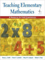 Teaching Elementary Mathematics: A Resource for Field Experiences / Edition 4