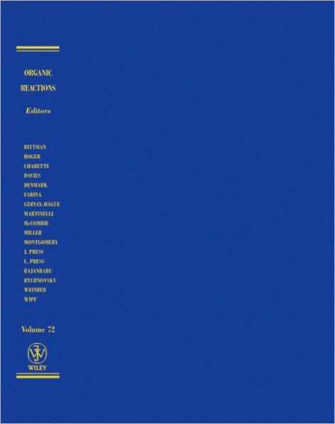 Organic Reactions, Volume 72 / Edition 1