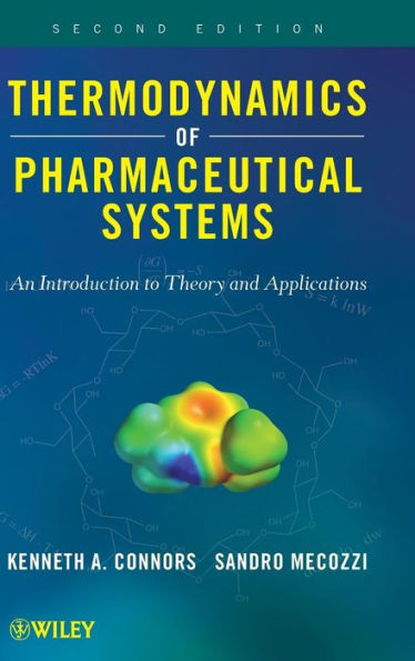 Thermodynamics of Pharmaceutical Systems: An introduction to Theory and Applications / Edition 2