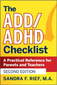 Title: The ADD/ADHD Checklist, Author: Sandra F. Rief