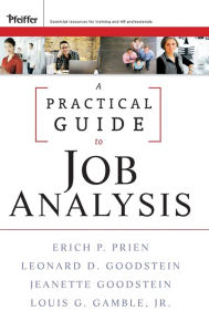 Title: A Practical Guide to Job Analysis / Edition 1, Author: Erich P. Prien