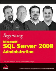 Beginning Microsoft SQL Server 2008 Administration