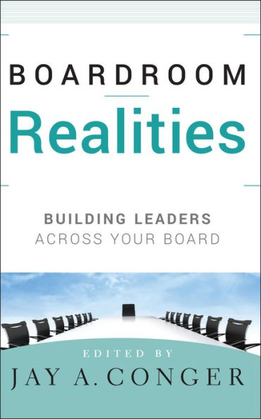 Boardroom Realities: Building Leaders Across Your Board