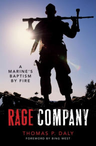 Title: Rage Company: A Marine's Baptism By Fire, Author: Thomas P. Daly