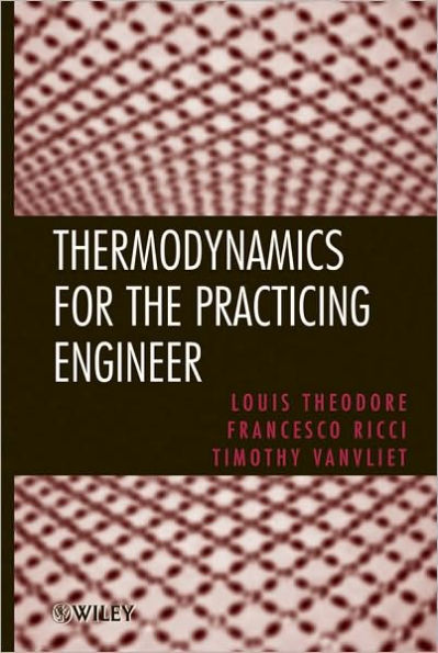 Thermodynamics for the Practicing Engineer / Edition 1