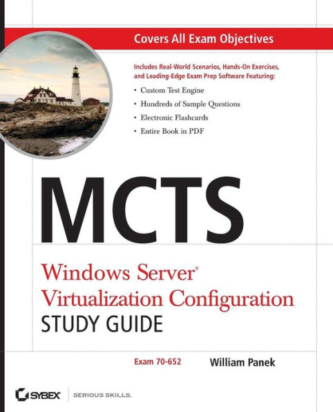 MCTS Windows Server Virtualization Configuration Study Guide: Exam 70-652 / Edition 1