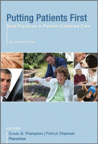 Title: Putting Patients First: Best Practices in Patient-Centered Care, Author: Susan B. Frampton