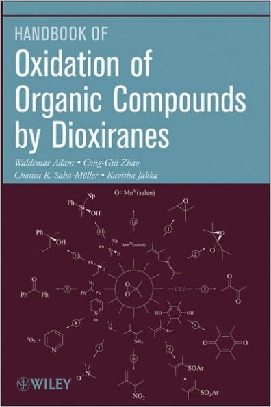 Oxidation of Organic Compounds by Dioxiranes / Edition 1