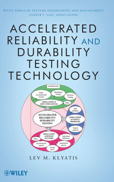 Accelerated Reliability and Durability Testing Technology / Edition 1