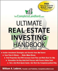 Title: The CompleteLandlord.com Ultimate Real Estate Investing Handbook, Author: William A. Lederer