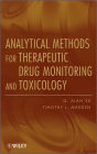 Analytical Methods for Therapeutic Drug Monitoring and Toxicology / Edition 1