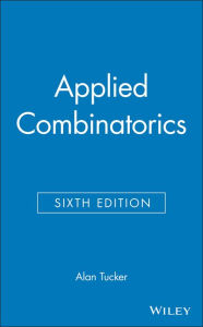Title: Applied Combinatorics / Edition 6, Author: Alan Tucker