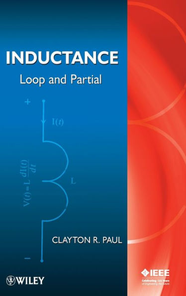 Inductance: Loop and Partial / Edition 1