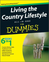 Title: Living the Country Lifestyle All-In-One For Dummies, Author: Tracy L. Barr