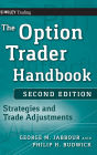 The Option Trader Handbook: Strategies and Trade Adjustments