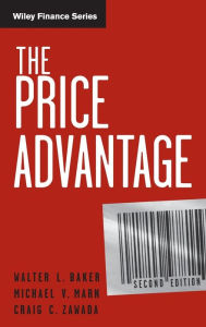 Title: The Price Advantage / Edition 2, Author: Walter L. Baker