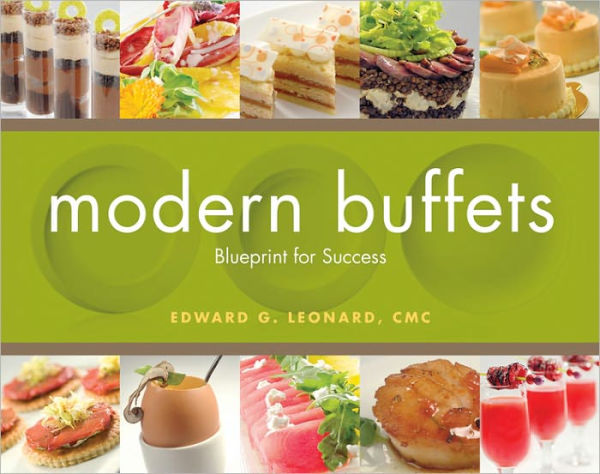 Modern Buffets: Blueprint for Success / Edition 1