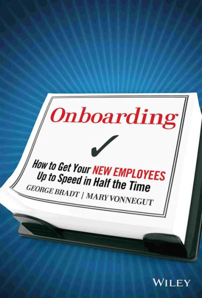 Onboarding: How to Get Your New Employees Up to Speed in Half the Time