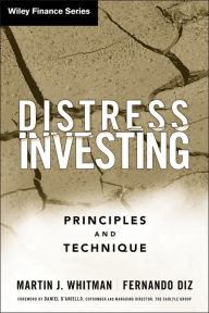 Title: Distress Investing: Principles and Technique, Author: Martin J. Whitman