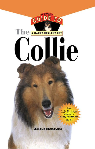 Collie: An Owner's Guide to a Happy Healthy Pet