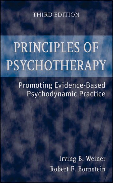 Principles of Psychotherapy: Promoting Evidence-Based Psychodynamic Practice