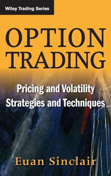 Option Trading: Pricing and Volatility Strategies and Techniques / Edition 1