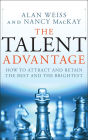 The Talent Advantage: How to Attract and Retain the Best and the Brightest