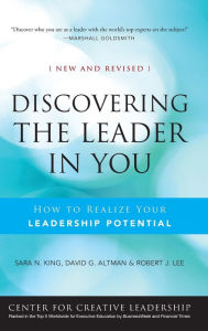 Title: Discovering the Leader in You: How to realize Your Leadership Potential / Edition 2, Author: Sara N. King