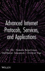 Advanced Internet Protocols, Services, and Applications / Edition 1