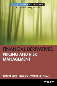 Title: Financial Derivatives: Pricing and Risk Management / Edition 1, Author: Rob Quail