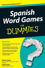 Title: Spanish Word Games For Dummies, Author: Adam Cohen