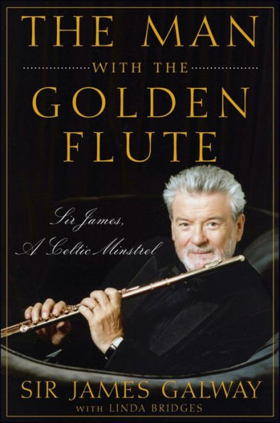 the Man with Golden Flute: Sir James, a Celtic Minstrel