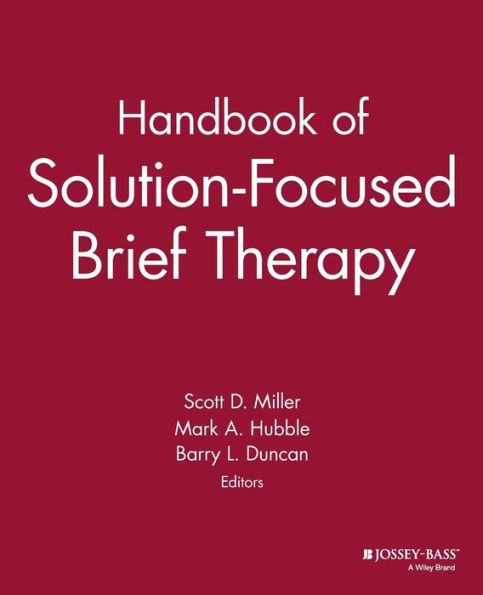 Handbook of Solution-Focused Brief Therapy / Edition 1