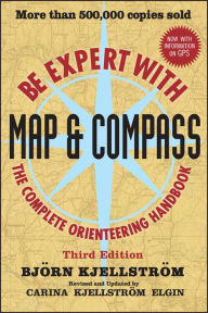 Title: Be Expert with Map & Compass, Author: Björn Kjellström