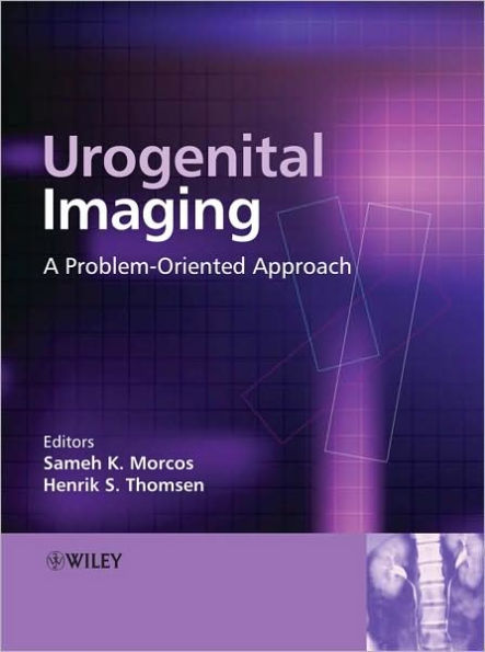 Urogenital Imaging: A Problem-Oriented Approach / Edition 1