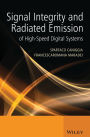 Signal Integrity and Radiated Emission of High-Speed Digital Systems / Edition 1