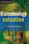 Alternative view 1 of Biotechnology Valuation: An Introductory Guide / Edition 1