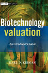 Alternative view 2 of Biotechnology Valuation: An Introductory Guide / Edition 1