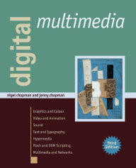 Title: Digital Multimedia / Edition 3, Author: Nigel Chapman