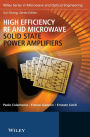 High Efficiency RF and Microwave Solid State Power Amplifiers / Edition 1