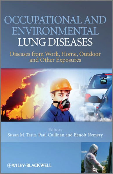 Occupational and Environmental Lung Diseases: Diseases from Work, Home, Outdoor Other Exposures